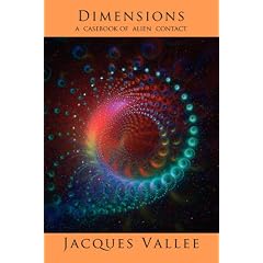 DIMENSIONS: A Casebook of Alien Contact