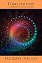 Dimensions: A Casebook of Alien Contact