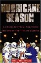 Hurricane Season: A Coach, His Team, and Their Triumph in the Time of Katrina