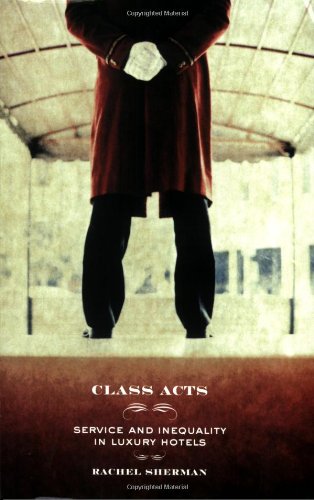 class acts service and inequality in luxury hotels