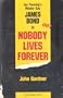 Ian Fleming's Master Spy James Bond in Nobody Lives Forever (Landmark books)