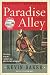 Paradise Alley: A Novel