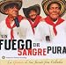 Los Gaiteros De San Jacinto-Un Fuego De Sangre Pura