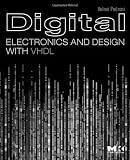 Digital Electronics and Design with VHDL