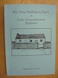 Rev. Peter Walkden's diary & early nonconformist baptisms