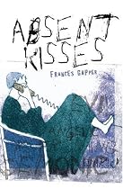 Absent Kisses