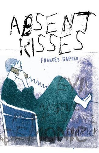 City Travel Guides Discounted  Books : Absent Kisses