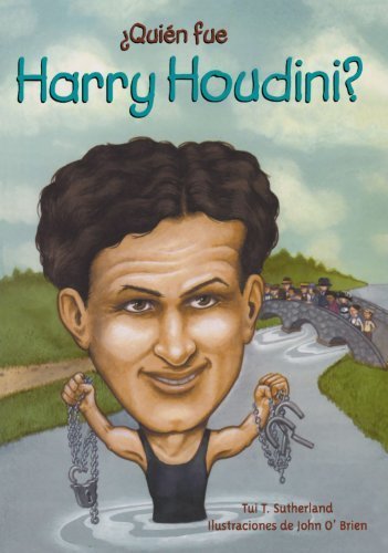 Quien fue Harry Houdini? / Who Was Harry Houdini? (Spanish Edition) by Sutherland, Tui T. (2009) Paperback