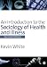 An
Introduction
to
the
Sociology
of
Health
&
Illness