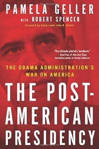 Cover of "The Post-American Presidency: T... Cover of "The Post-American Presidency: T...