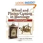 Wheel and Pinion Cutting in Horology: A Historical Guide
