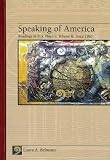 Speaking of America: Readings in U.S. History, Volume II: Since 1865