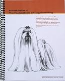 Introduction to The Foundations of Dog Grooming