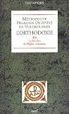 L'orthodoxie : Tome 2, La doctrine de l'Eglise orthodoxe