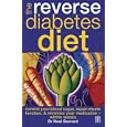 The Reverse Diabetes Diet: Control Your Blood Sugar, Repair Insulin Function and Minimise Your... by  Neal D. Barnard