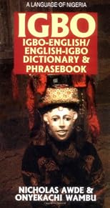 Igbo-English English-Igbo Dictionary and Phrasebook (Hippocrene Dictionary & Phrasebook)