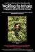 Waiting to Inhale: Marijuana, Medicine and the Law