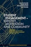 Student engagement, identity, motivation and community