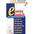 E-Learning Standards: A Guide to Purchasing, Developing, and... by Carol Fallon and Sharon Brown