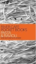 River Cafe Pocket Books: Pasta and Ravioli