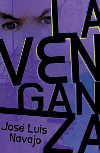 La venganza (Spanish Edition)