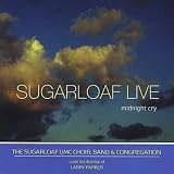 Sugarloaf Live [Midnight Cry]