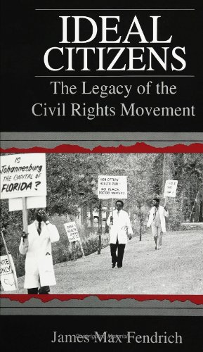 Ideal Citizens: The Legacy of the Civil Rights Movement (SUNY Series in Afro-American Studies)