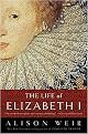 The Life of Elizabeth I (Reissue) (Paperback)