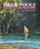 Dark pools : the dry fly and the nymph