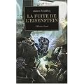 L'H�r�sie d'Horus, Tome 4 : La fuite de l'Eisenstein : L'H�r�sie s'�tend