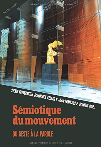 Sémiotique du mouvement (French Edition)