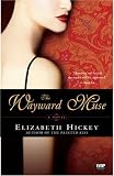 The Wayward Muse: A Novel