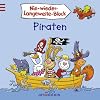 Nie wieder Langeweile: Piraten