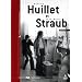 Dani�le Huillet et Jean-Marie Straub vol 4