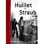 Dani�le Huillet et Jean-Marie Straub vol 4