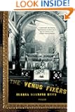 The Venus Fixers: The Remarkable Story of the Allied Soldiers Who Saved Italy's Art During World War II
