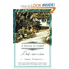 A House in Corfu: A Family's Sojourn in Greece: Emma Tennant
