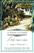 A House in Corfu: A Family's Sojourn in Greece