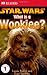 Star Wars: What Is A Wookiee? (DK Readers, Level 1)