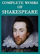 The Complete Works of William Shakespeare