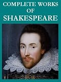 The Complete Works of William Shakespeare