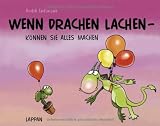 Produkt-Bild: Wenn Drachen lachen - k&ouml;nnen sie alles machen