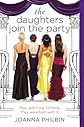 The Daughters Join the Party