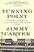 Turning Point: A Candidate, a State, and a Nation Come of Age