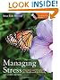 Managing Stress: Principles And Strategies For Health And Well-Being