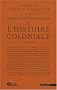 Enjeux politiques de l'histoire coloniale