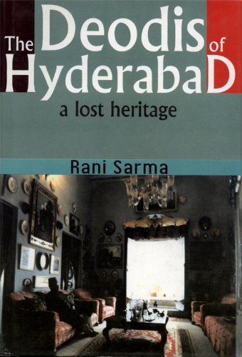 The Deodis of Hyderabad a Lost Heritage
