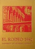 El Rodeo, 1982 USC University of Southern California Yearbook, Volume 77