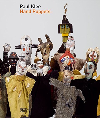 Paul Klee: Hand Puppets, by Christine Hopfengart, Osamu Okuda Paul Klee: Hand Puppets, by Christine Hopfengart, Osamu Okuda