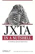 JXTA in a Nutshell